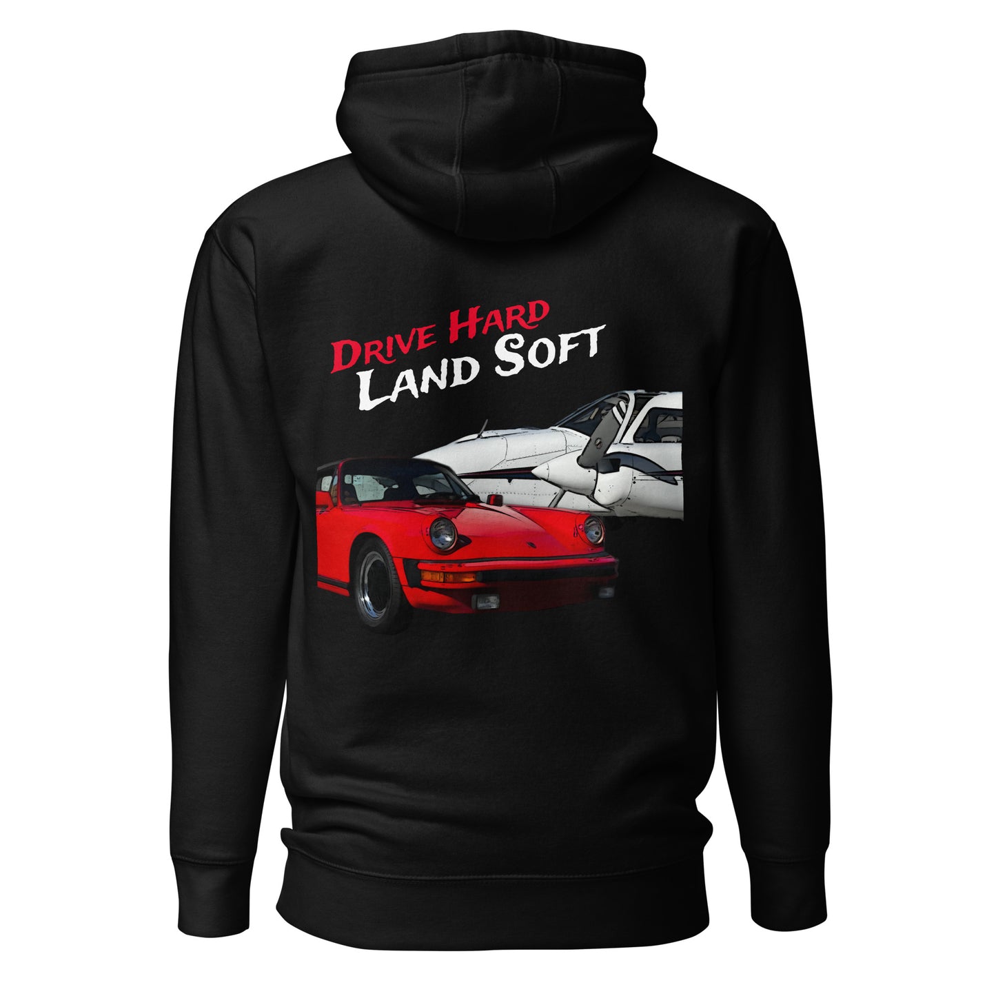 Drive Hard, Land Soft Hoodie (red)