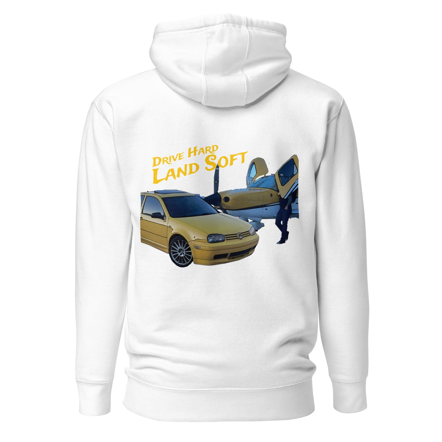 Drive Hard, Land Soft Hoodie (yellow)