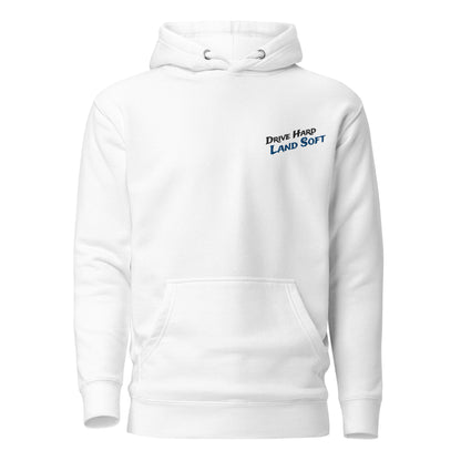 Drive Hard, Land Soft Hoodie (blue)